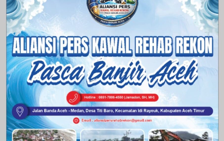 Minggu Depan, Aliansi Pers Kawal Rehab Rekon Aceh Pasca Banjir Mulai Lakukan Investigasi dan Observasi Daerah Terdampak