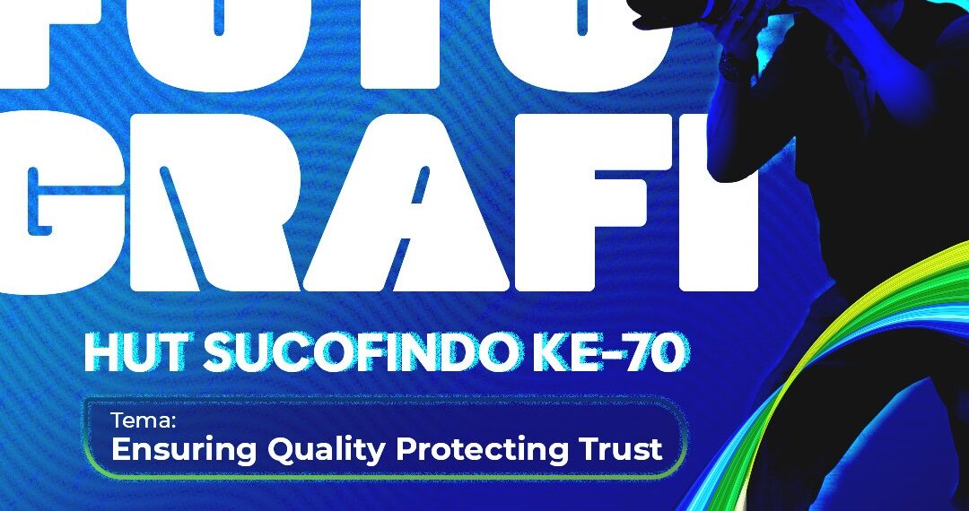 Meriahkan HUT ke-70, SUCOFINDO Gelar Lomba Fotografi Berhadiah Jutaan Rupiah!